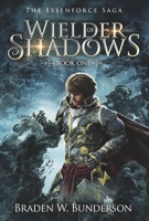 Wielder of Shadows (1) 8985742809 Book Cover