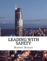 Leading with Safety 1977925472 Book Cover