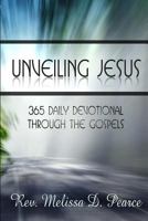 Unveiling Jesus 1499318871 Book Cover