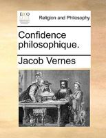 Confidence Philosophique... 1247024695 Book Cover