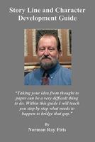Story Line and Character Development Guide 1449574122 Book Cover