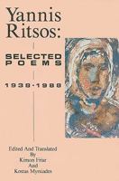 Yannis Ritsos: Selected Poems 1938-1988 (New American Translations) 0918526671 Book Cover