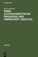 Über althochdeutsche Prosodie und Verskunst 3484150599 Book Cover