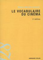 Le Vocabulaire du Cinema 2200256515 Book Cover