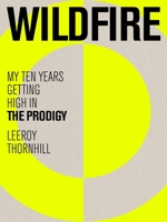 Wildfire: The First Decade of the Prodigy 1399616706 Book Cover