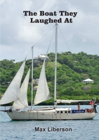 The Boat They Laughed At 1471043606 Book Cover