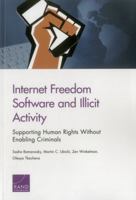 Internet Freedom Software and Illicit Activity 0833091107 Book Cover
