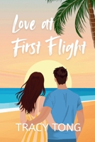 Love at First Flight: The Story of Sophie and Daniel (Love: Some Assembly Required) 1069477656 Book Cover