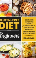 Gluten-Free for Beginners 0359653669 Book Cover