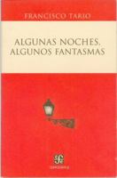 Algunas noches, algunos fantasmas 9681673735 Book Cover