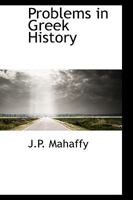 Problems in Greek History 1499793774 Book Cover