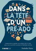 Dans La Tête d'Un Pré-ADO (French Edition) B0GYJ9J3HH Book Cover