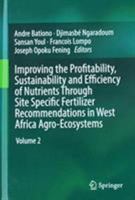 Improving the Profitability, Sustainability and Efficiency of Nutrients Through Site Specific Fertilizer Recommendations in West Africa Agro-Ecosystems 3319587889 Book Cover