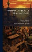 Historia general de real hacienda (Spanish Edition) 102517884X Book Cover
