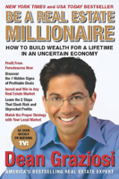 Be a Real Estate Millionaire: Secret Strategies to Lifetime Wealth Today 1593154887 Book Cover