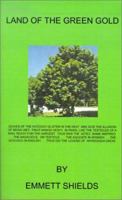 Land of the Green Gold 1587214970 Book Cover