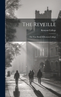 The Reveille: The Year Book Of Kenyon College 1021854840 Book Cover