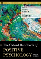 The Oxford Handbook of Positive Psychology 0199862168 Book Cover