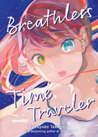 Breathless Time Traveler (Novel) B0DVL9GQMY Book Cover