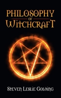 Philosophy of Witchcraft 1665589566 Book Cover