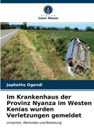 Im Krankenhaus der Provinz Nyanza im Westen Kenias wurden Verletzungen gemeldet 620294577X Book Cover