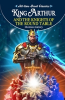 King Arthur and the Knights of the Round Table 8131015815 Book Cover