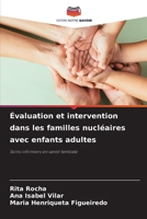 Évaluation et intervention dans les familles nucléaires avec enfants adultes (French Edition) 6209316921 Book Cover