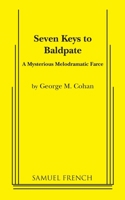 Seven Keys to Baldpate 1508440093 Book Cover
