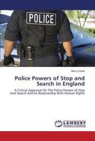 Police Powers of Stop and Search in England 3848486709 Book Cover