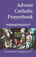Advent Catholic Prayerbook: Daily Readings and Prayers from the First Sunday of Advent to Christmas Day 1726096076 Book Cover