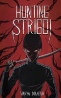 Hunting Strigoi: Book zero of the Dani Dark book series B0GJNTV1YC Book Cover
