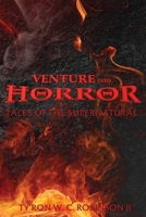 Venture into Horror: Tales of the Supernatural 1737614359 Book Cover