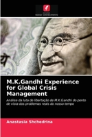 M.K.Gandhi Experience for Global Crisis Management 6203017558 Book Cover