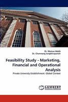 Feasibility Study - Marketing, Financial and Operational Analysis 3843354790 Book Cover