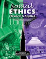 Social Ethics: Classical and Applied 075753127X Book Cover