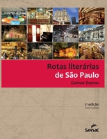 Rotas Literarias de Sao Paulo 6555365366 Book Cover