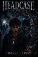 Headcase: A Reflection War B0H7QXRL51 Book Cover