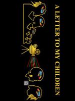 A Letter To My Children 1737624206 Book Cover