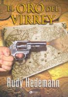 El Oro del Virrey 9875021571 Book Cover