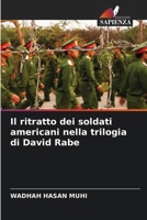 Il ritratto dei soldati americani nella trilogia di David Rabe (Italian Edition) 6207855272 Book Cover