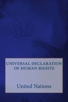 Universal Declaration of Human Rights 1557094551 Book Cover