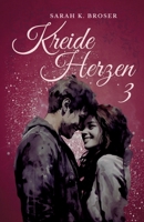 Kreideherzen 3 (German Edition) 3384250222 Book Cover