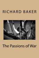 The Passions of War 153531222X Book Cover