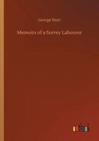 A Memoir of a Surrey Labourer 3752428430 Book Cover