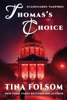 Thomas's Choice 1942906390 Book Cover