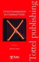 Cross-examination in Criminal Trials 1845921038 Book Cover