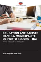 �ducation Antiraciste Dans La Municipalit� de Porto Seguro - Ba 6204158821 Book Cover