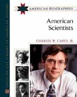 American Scientists (American Biographies) 0816054991 Book Cover