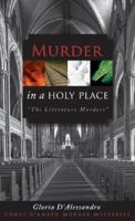 Murder in a Holy Place: The Literature Murders 1933290218 Book Cover