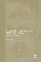 Freedom of Information Reform in China: Information Flow Analysis 1138481424 Book Cover